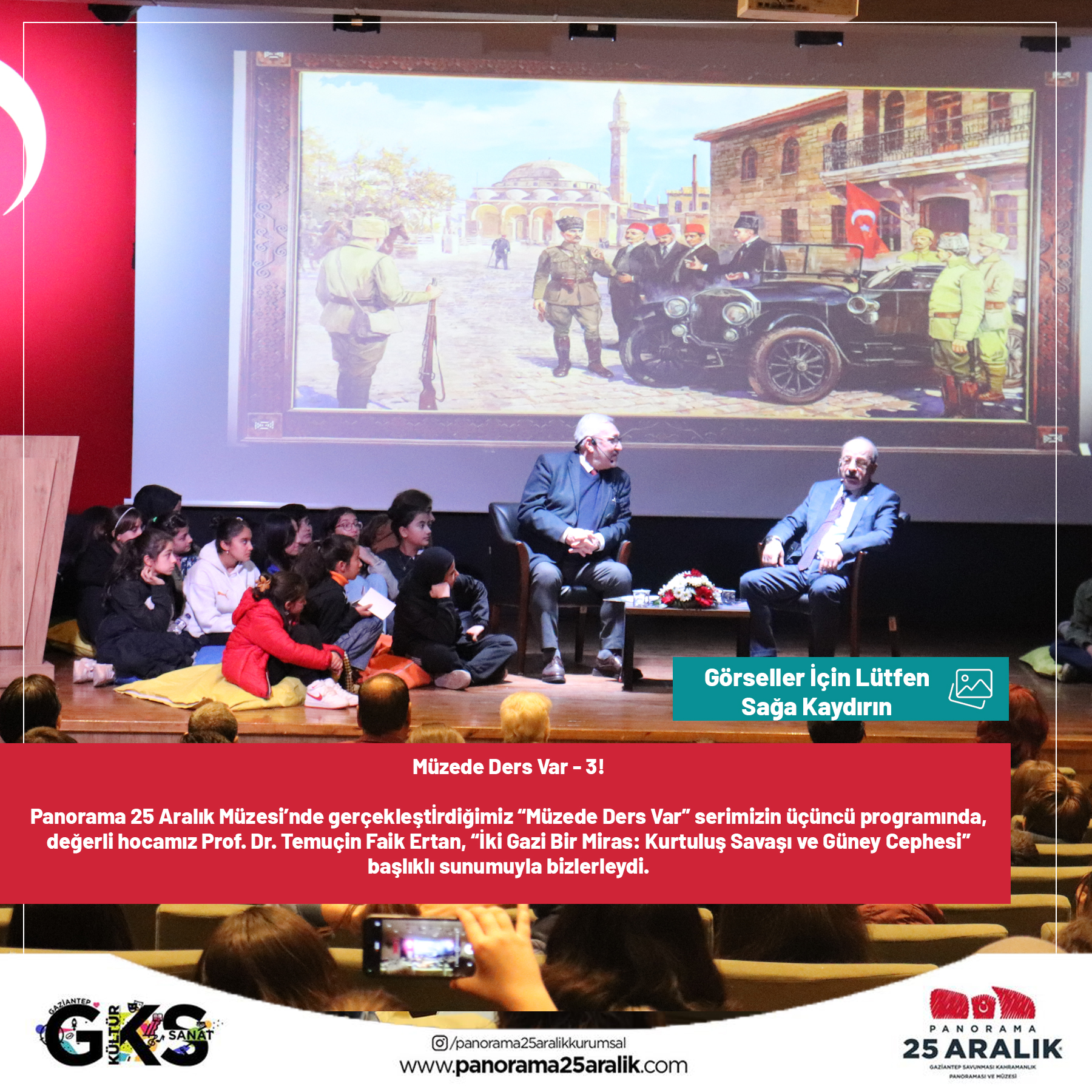 MÜZEDE DERS VAR-3: İKİ GAZİ BİR MİRAS PROGRAMI GERÇEKLEŞTİRİLDİ