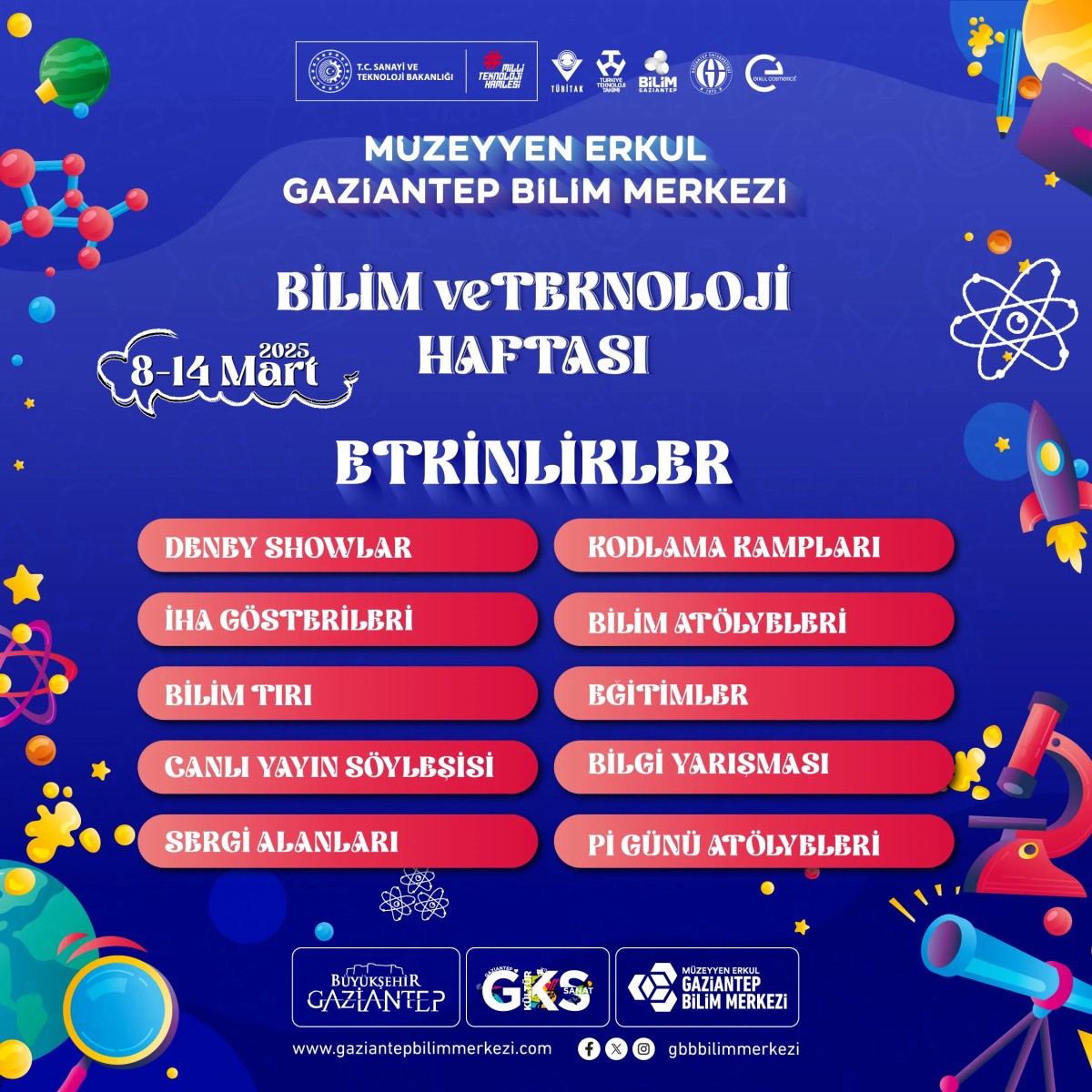 GKS - 08-14 Mart Bilim ve Teknoloji Haftası
