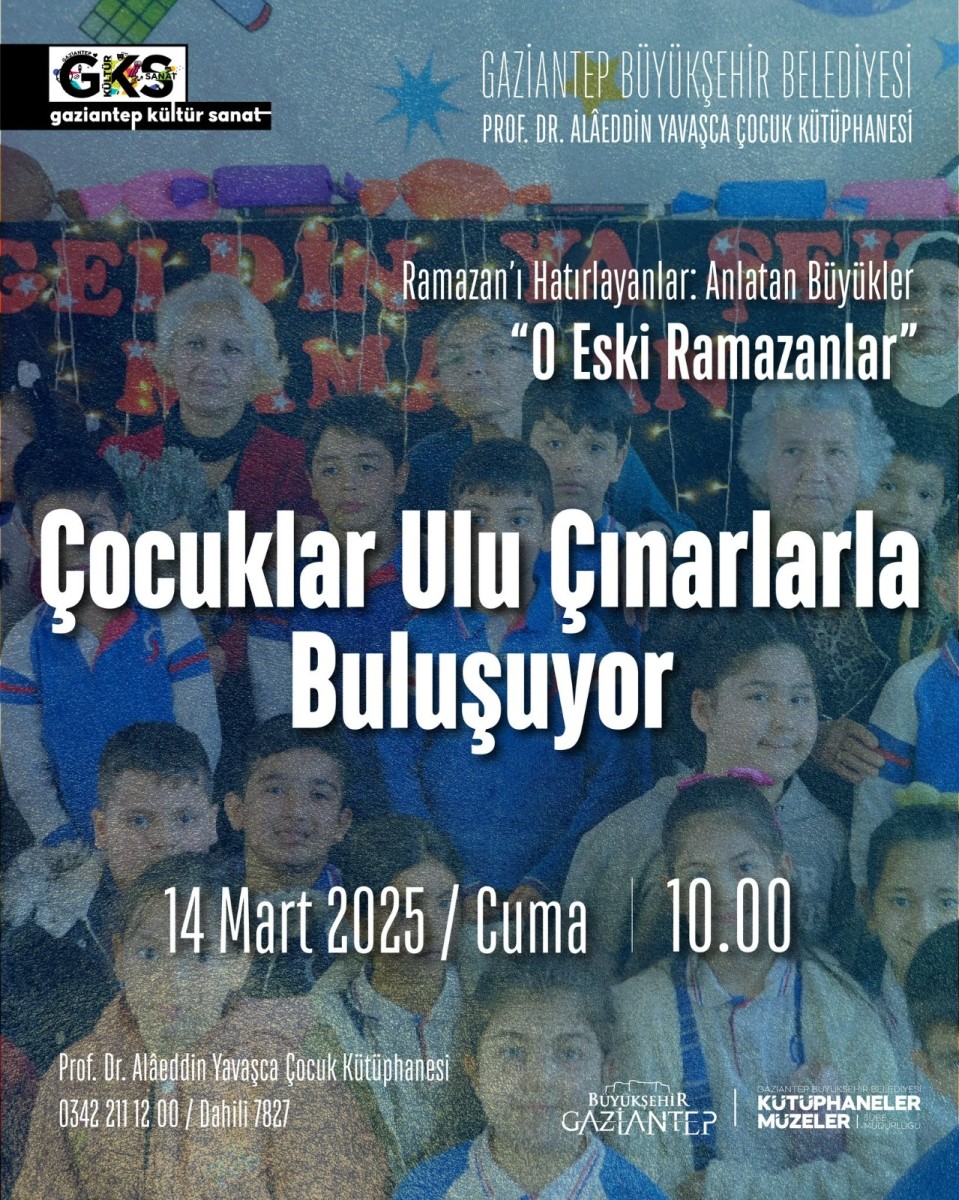 GKS - ÇOCUKLAR; ULU ÇINARLARLA BULUŞUYOR