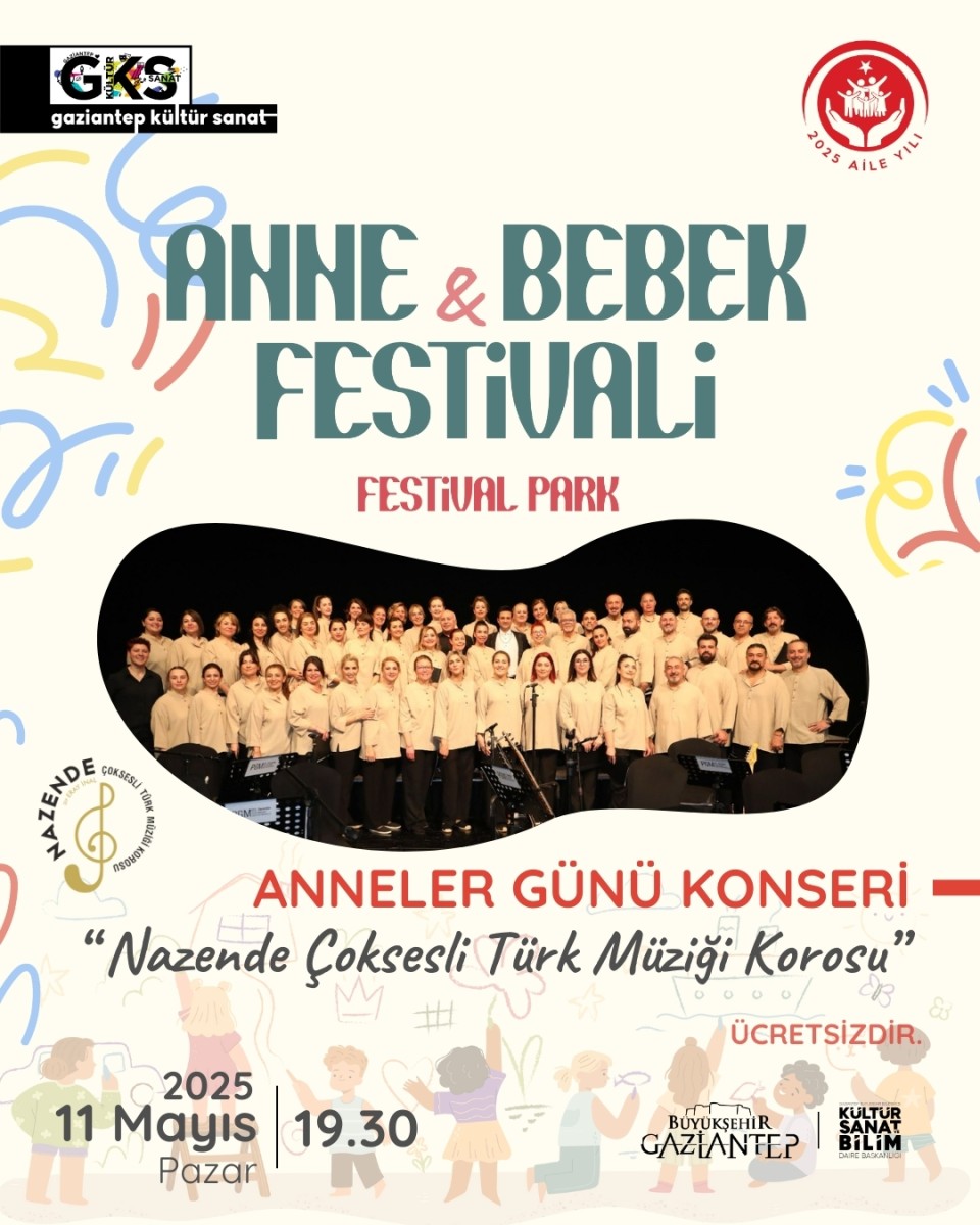 Anne & Bebek Festivali: "Nazende Çoksesli Türk Müziği Korosu" Anneler Günü Konseri