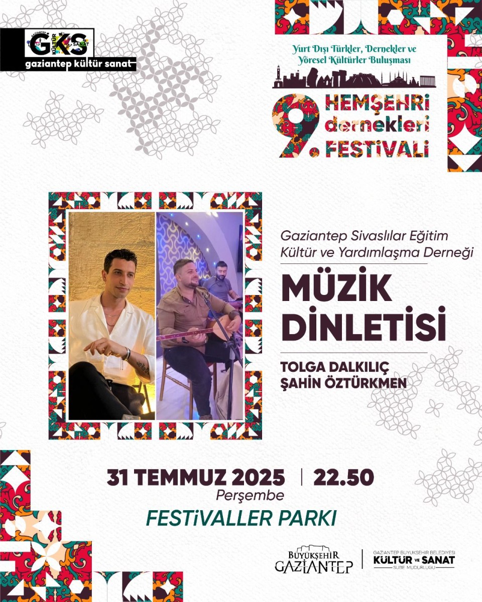 9.Hemşehri Dernekleri Festivali Yurt Dışı Türkler, Dernekler ve Yöresel Kültürler Buluşması: Müzik Dinletisi