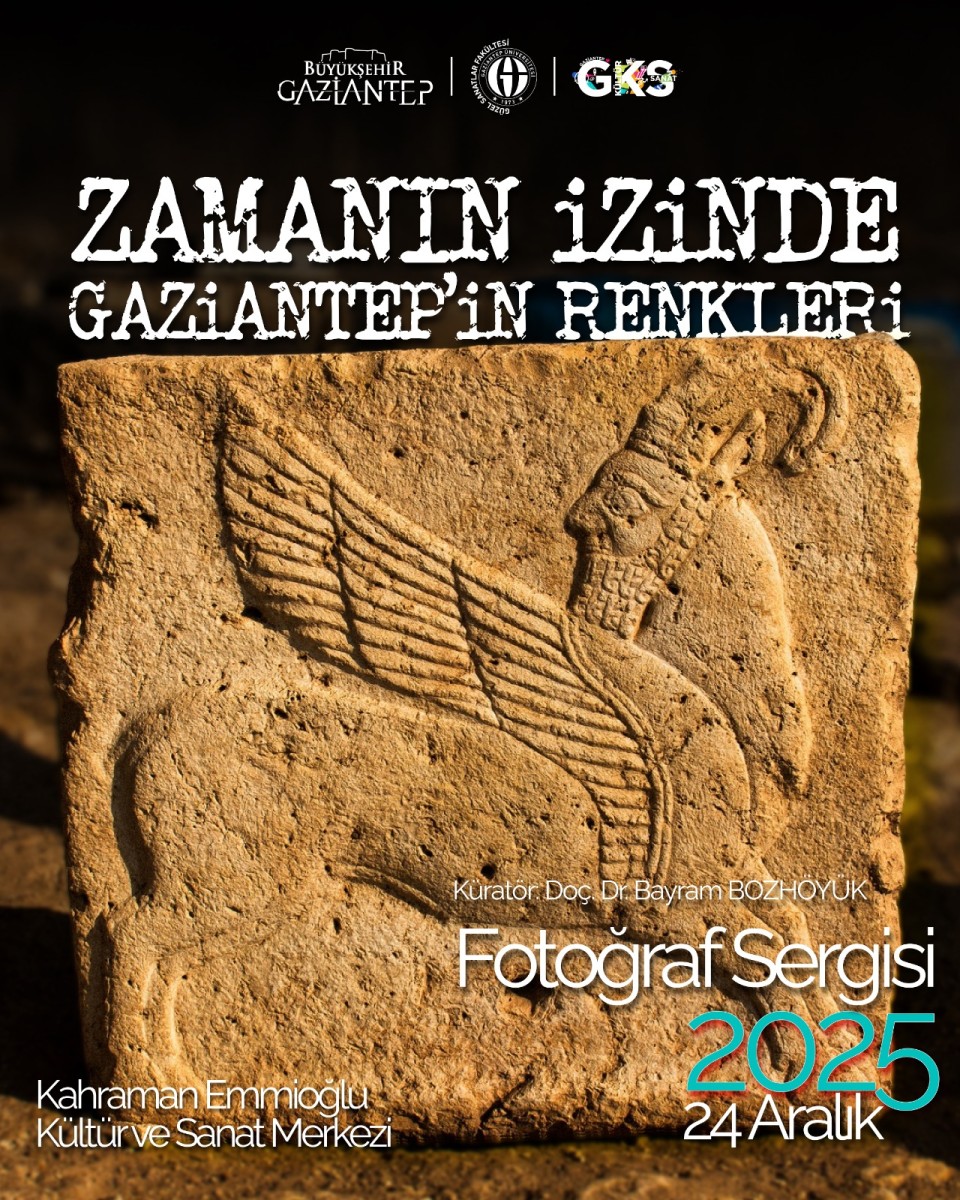 ZAMANIN İZİNDE GAZİANTEP'İN RENKLERİ