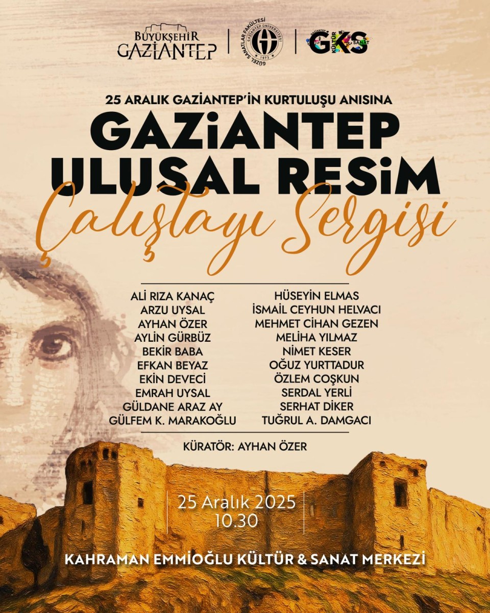 GAZİANTEP ULUSAL RESİM ÇALIŞTAYI VE SERGİSİ