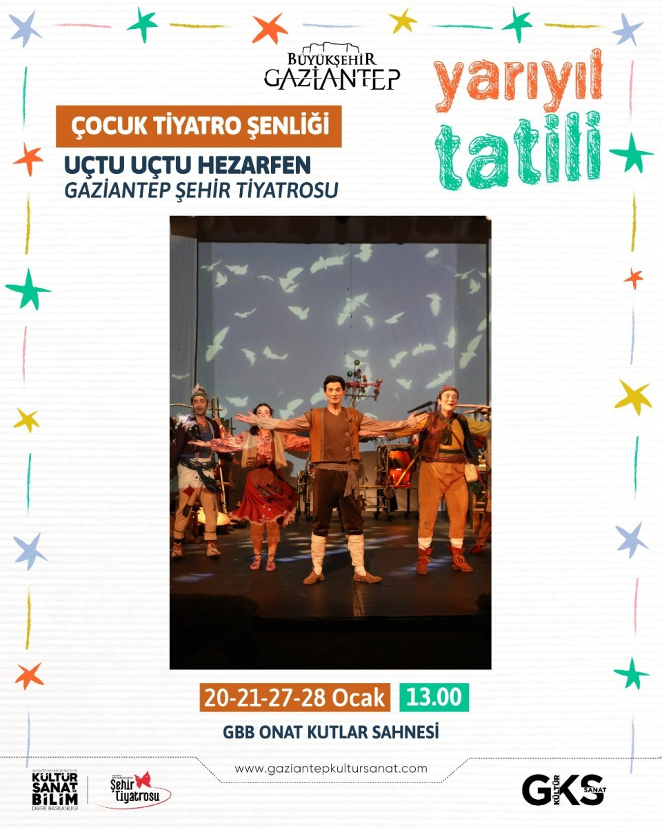 Uçtu Uçtu Hazerfen” | Gaziantep Şehir Tiyatrosu