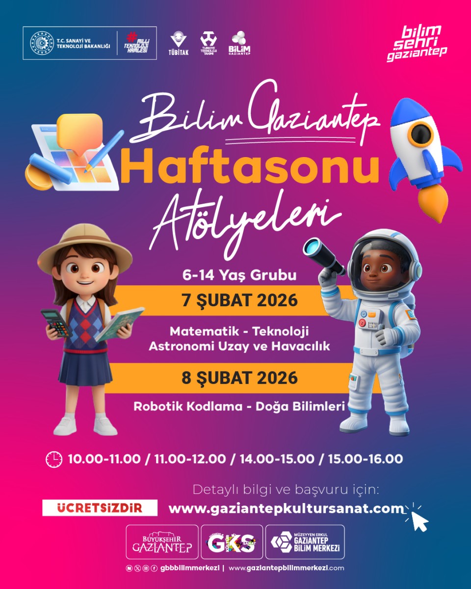GKS - Bilim Gaziantep Haftasonu Atölyeleri 7-8 Şubat 2026