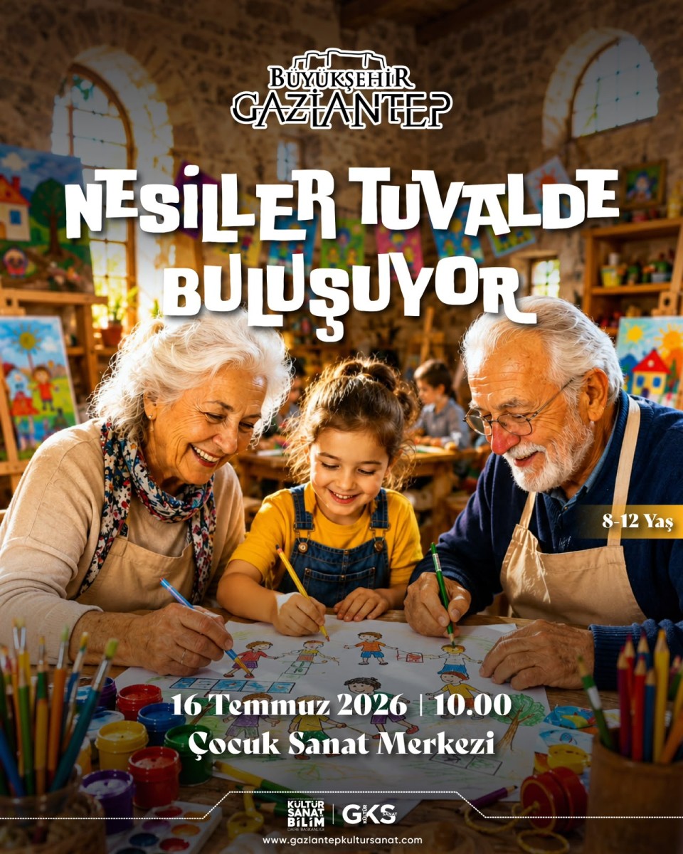 ÇOCUK SANAT MERKEZİ NESİLLER TUVALDE BULUŞUYOR "RESİM ATÖLYESİ"