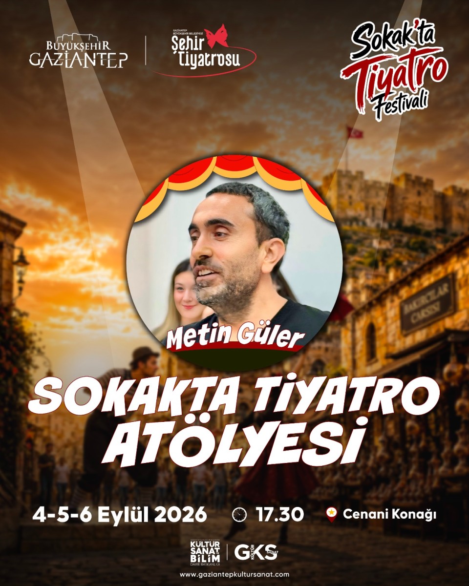 Gaziantep Büyükşehir Belediyesi tarafından düzenlenen 1. Sokak’ta Tiyatro Festivali, 4, 5 ve 6 Eylül 2026 tarihlerinde Bey Mahallesi’nde sanatseverlerle buluşuyor.