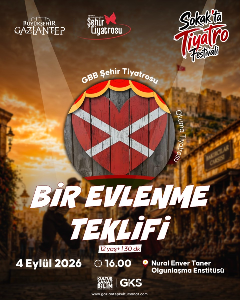 GBB tarafından düzenlenen 1. Sokak’ta Tiyatro Festivali, kapsamında 'GBB Şehir Tiyatrosu' Bir Evlenme Teklifi 4 Eylül 2026 tarihlerinde Bey Mahallesi’nde sanatseverlerle buluşuyor.
