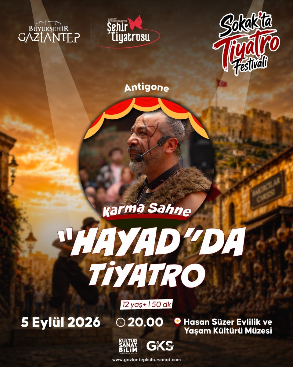 GBB tarafından düzenlenen 1. Sokak’ta Tiyatro Festivali, kapsamında ' HAYAD'DA TİYATRO' ANTİGONE 5 Eylül 2026 tarihlerinde Bey Mahallesi’nde sanatseverlerle buluşuyor.