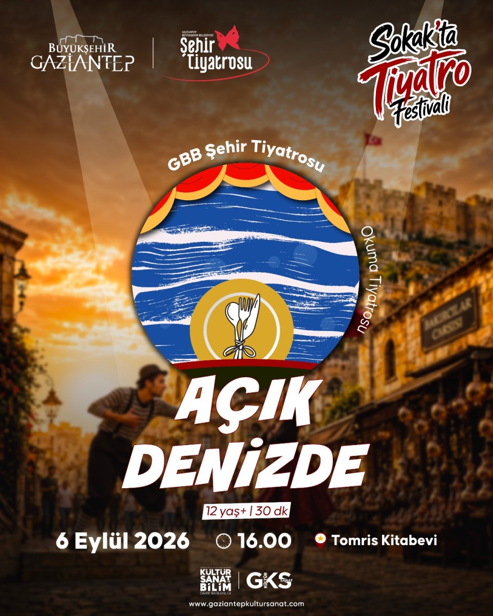 GBB tarafından düzenlenen 1. Sokak’ta Tiyatro Festivali, kapsamında 'AÇIK DENİZDE'GBB ŞEHİR TİYATROSU 6 Eylül 2026 tarihlerinde Bey Mahallesi’nde sanatseverlerle buluşuyor.